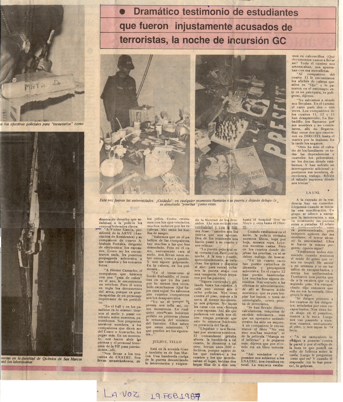 “Nos vendaron los ojos y, en el camino, desaparecieron algunos”