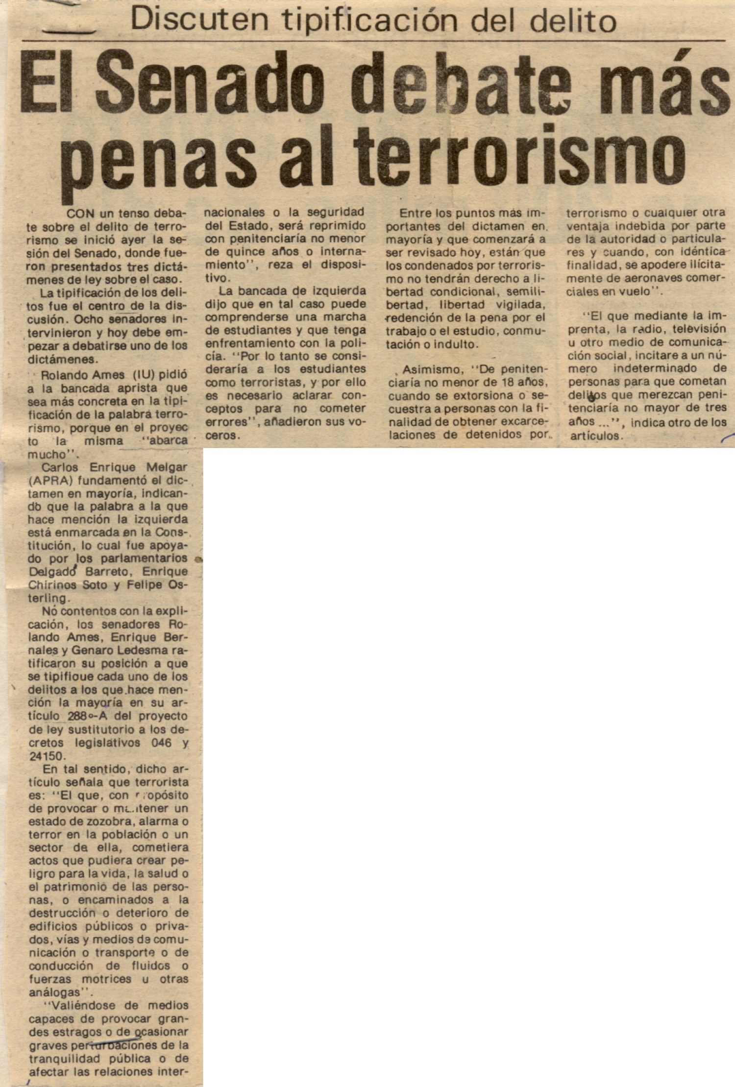 Plantean penas para la apología de la subversión