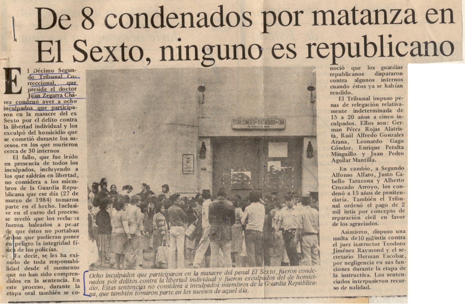 De 8 condenados por matanza en El Sexto, ninguno es republicano