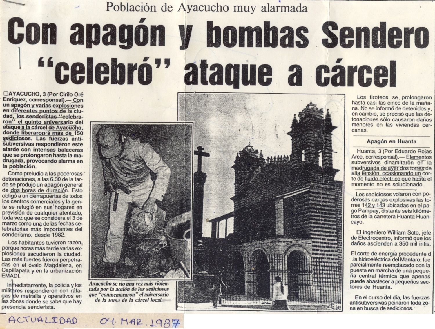 Con apagón y bombas Sendero “celebró” ataque a cárcel