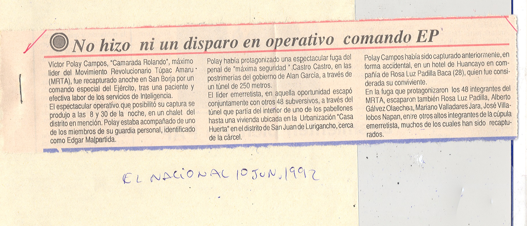 10 JUNIO NO HIZO NI UN DISPARO EN OPERATIVO EP