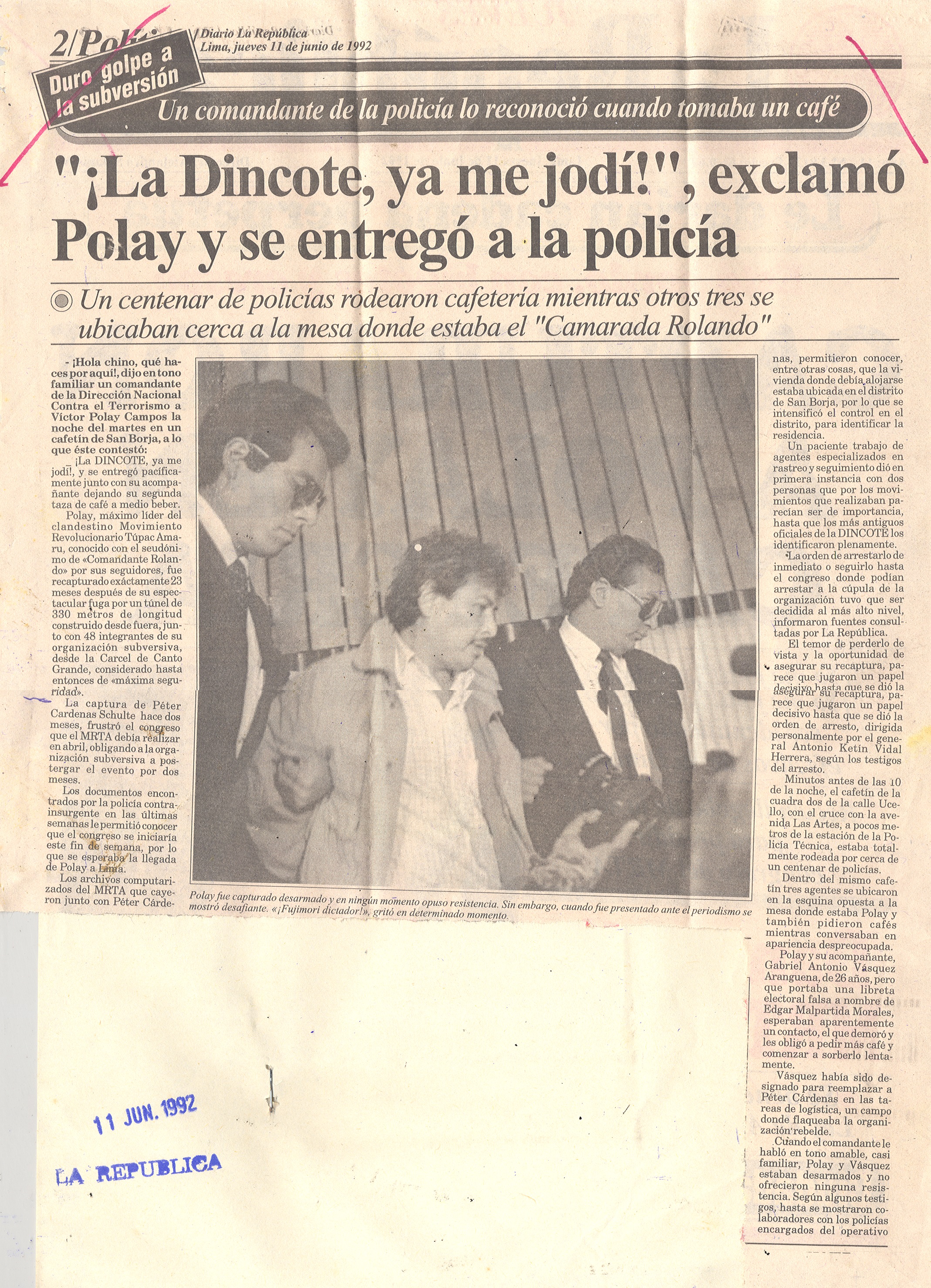 11 JUNIO LA DINCOTE YA ME JODI EXCLAMO POLAY Y SE ENTREGO A LA POLICIA (1)