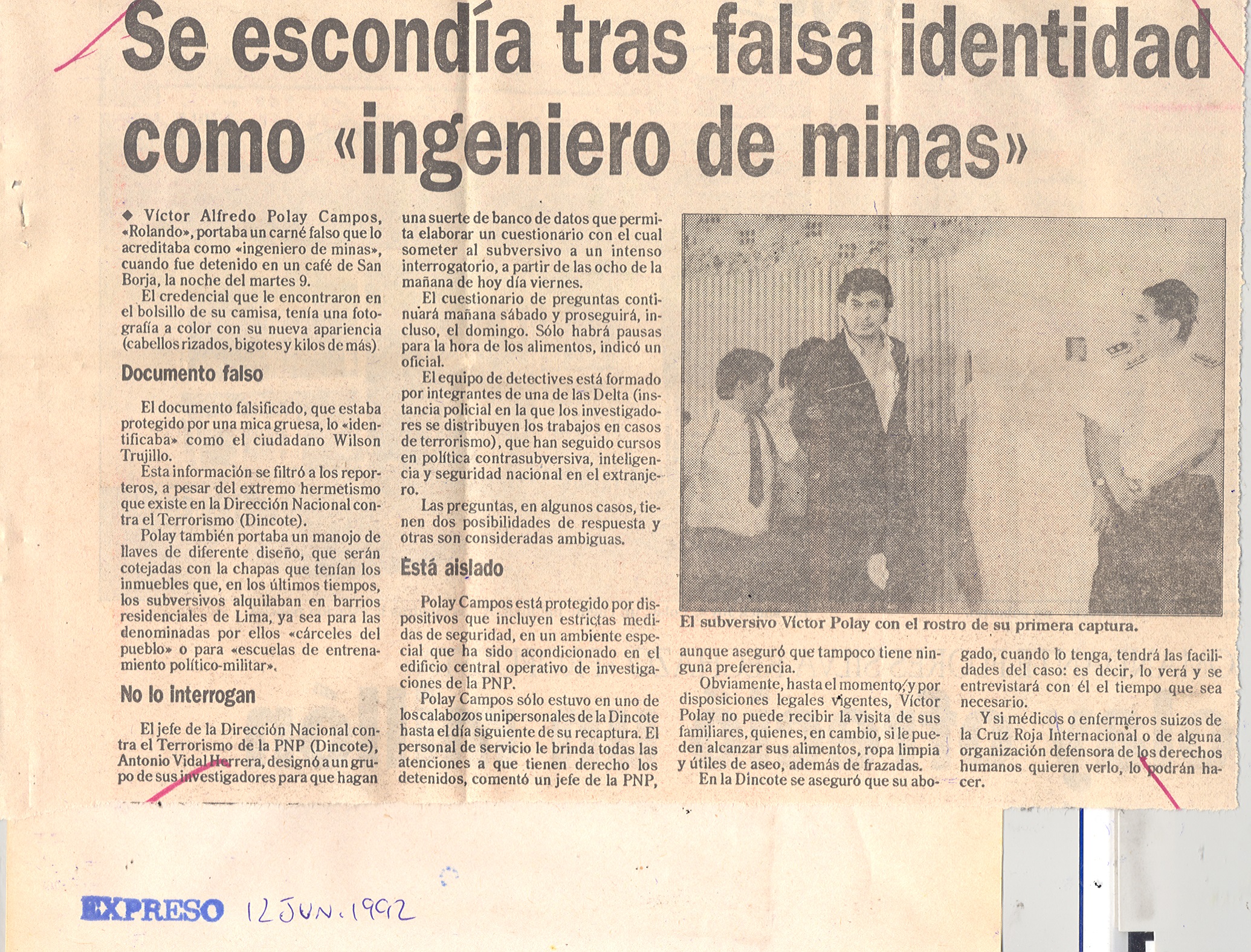 12 JUNIO SE ENCONDÍA TRAS FALSA IDENTIDAD COMO INGENIERO DE MINAS