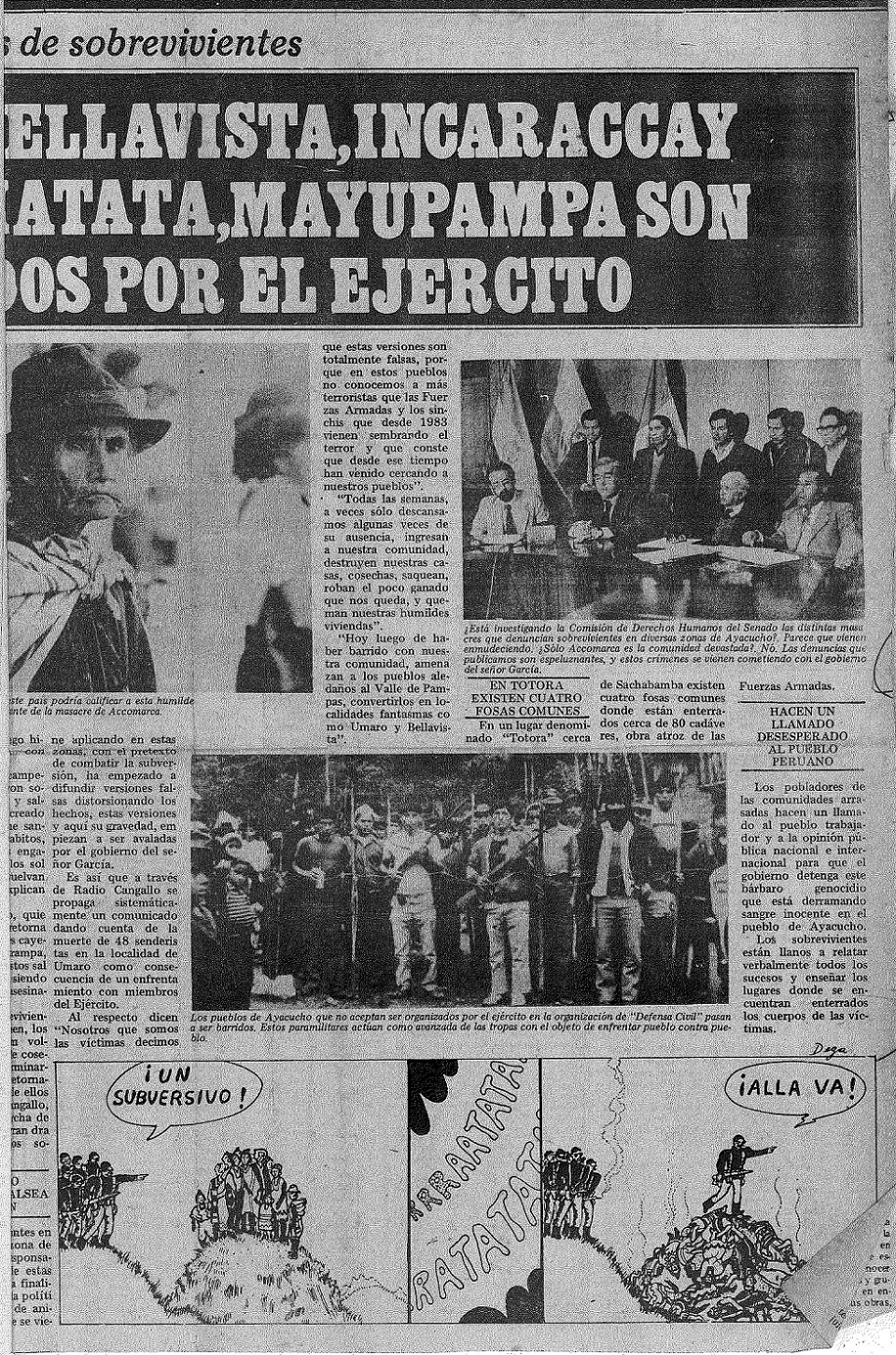 Accomarca, Umaru, Bellavista, Incaraccay Pantin, Tankiwa, Echatata, Mayupampa son pueblos arrasados por el Ejército