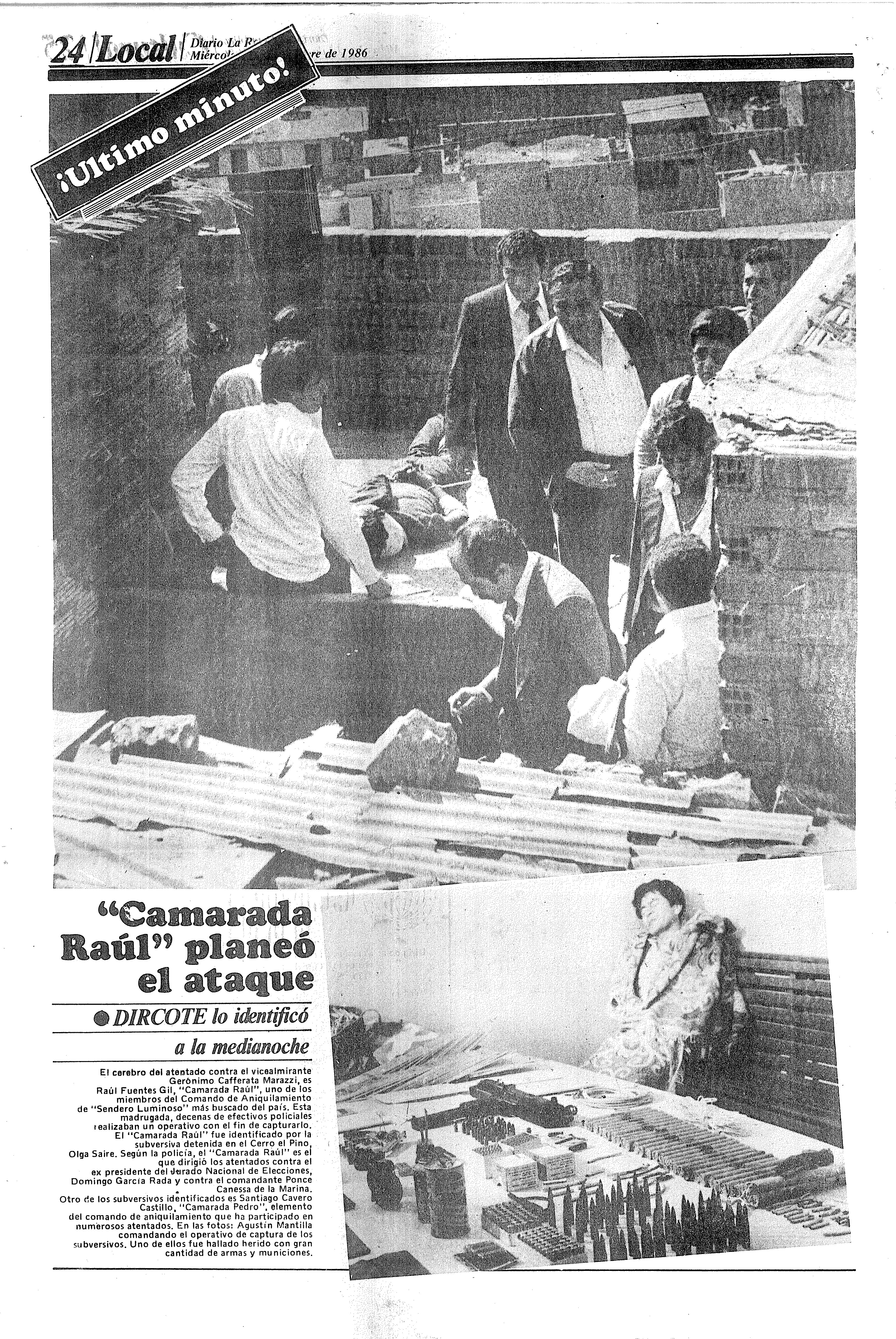 Camarada Raúl planeo ataque