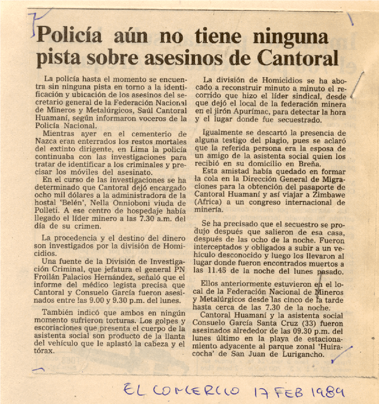 17 FEB - Policía aún no tiene ninguna pista sobre asesinos