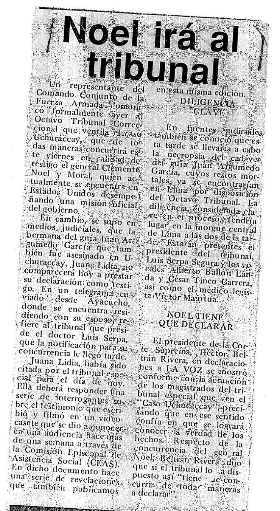 Noel ira al tribunal