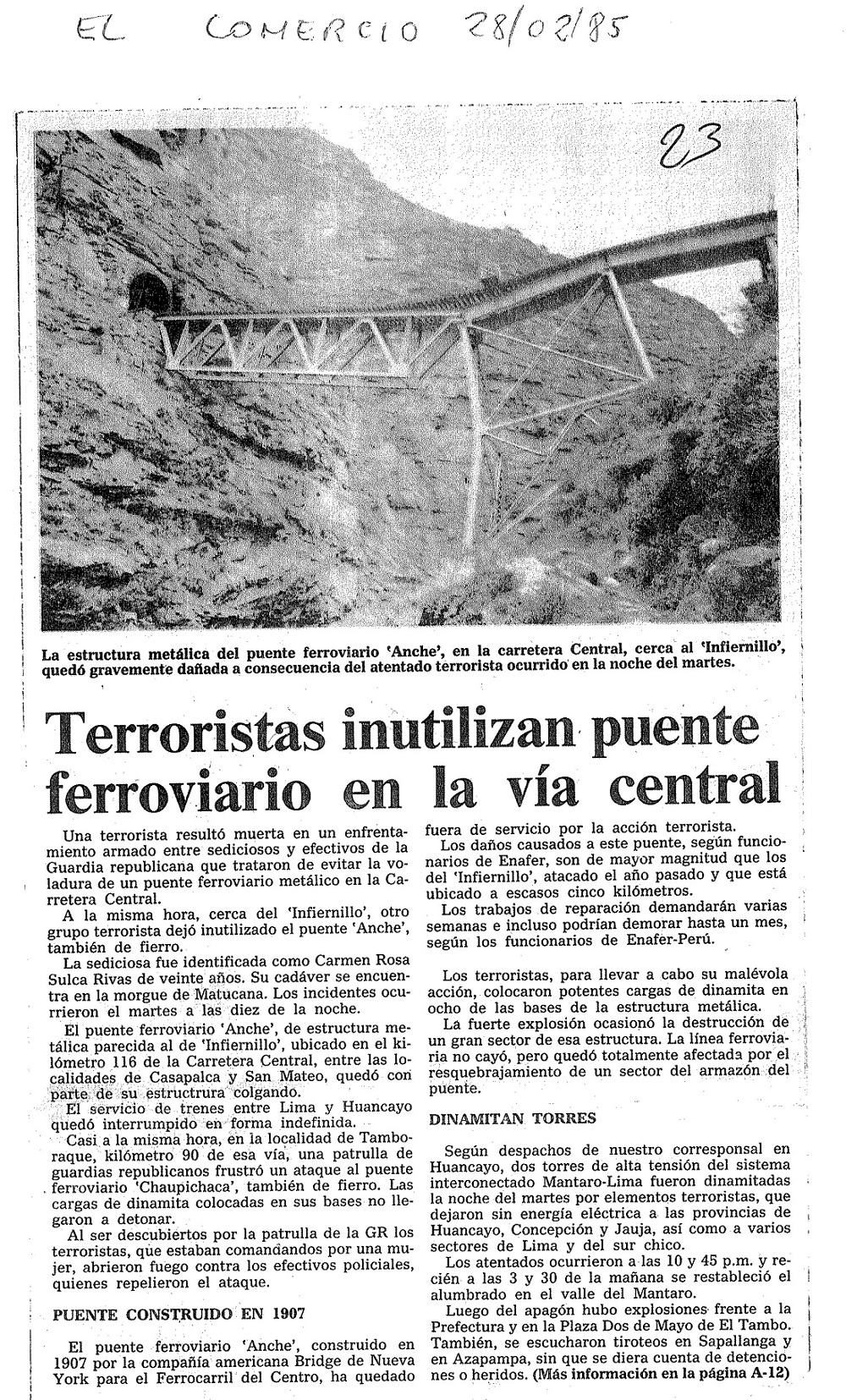 Terroristas inutilizan puente ferroviario en la vía central