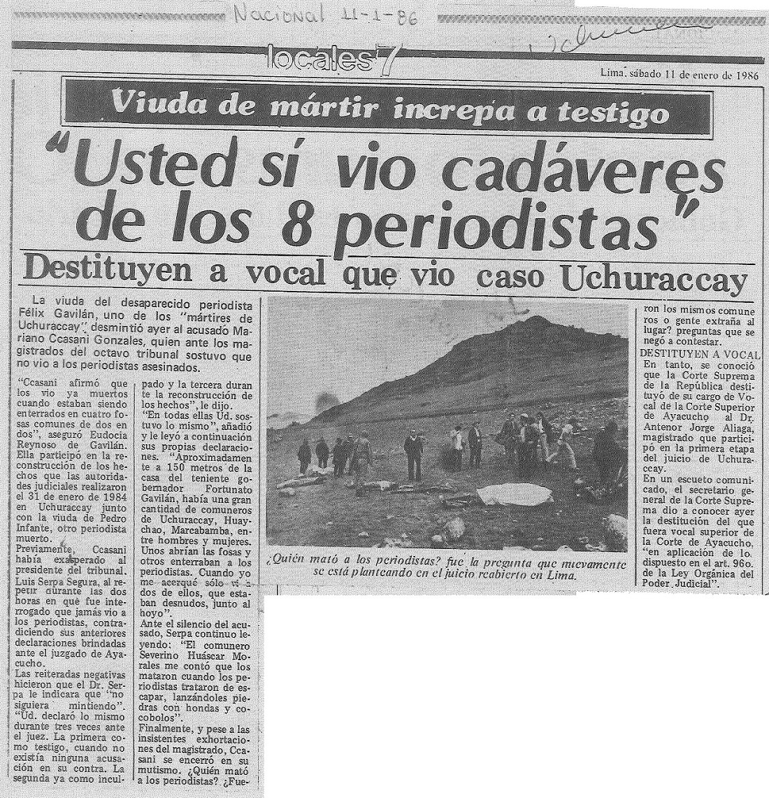 “Usted sí vio cadáveres de los 8 periodistas”