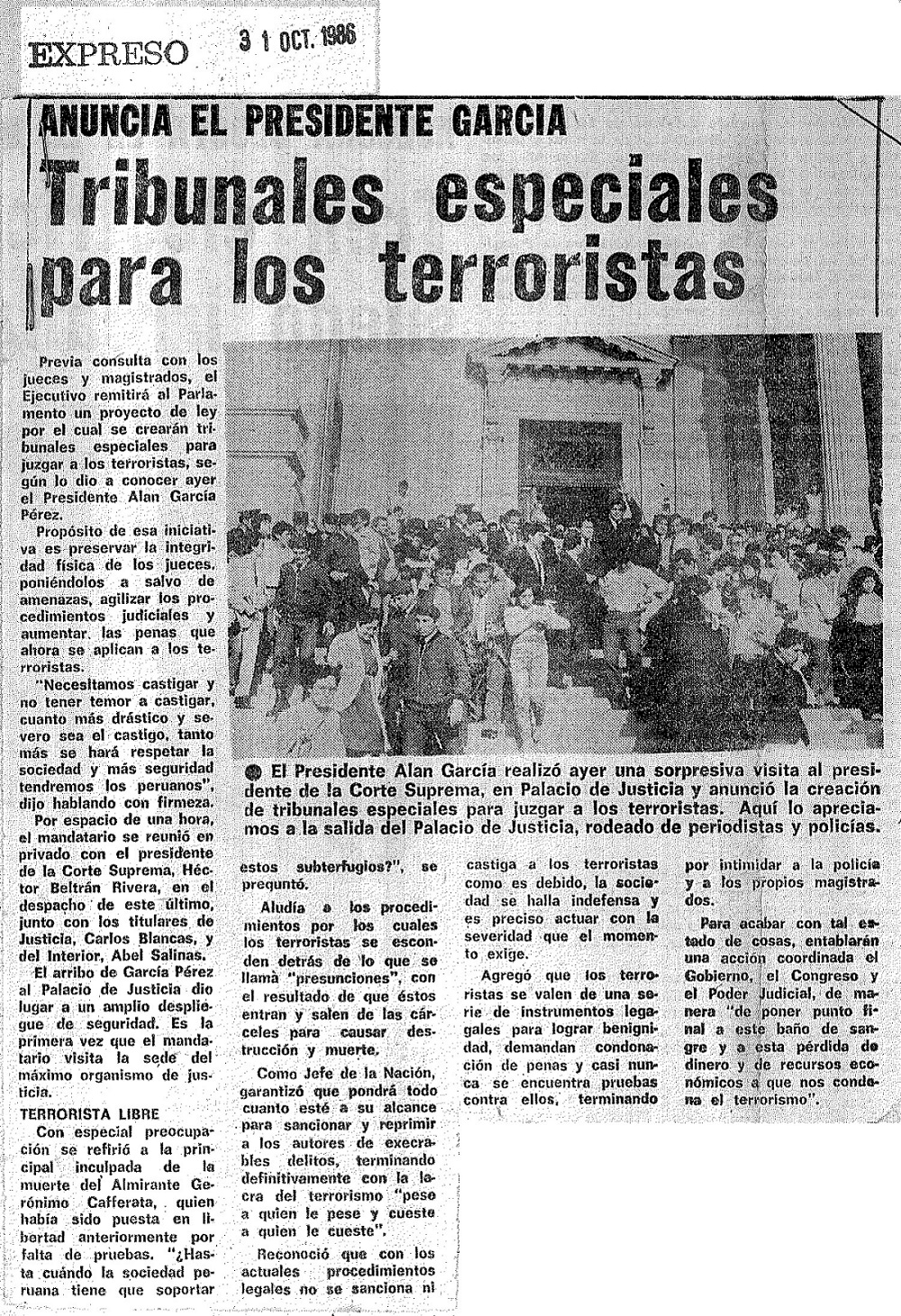 Presidente anuncia tribunales especiales para subversivos