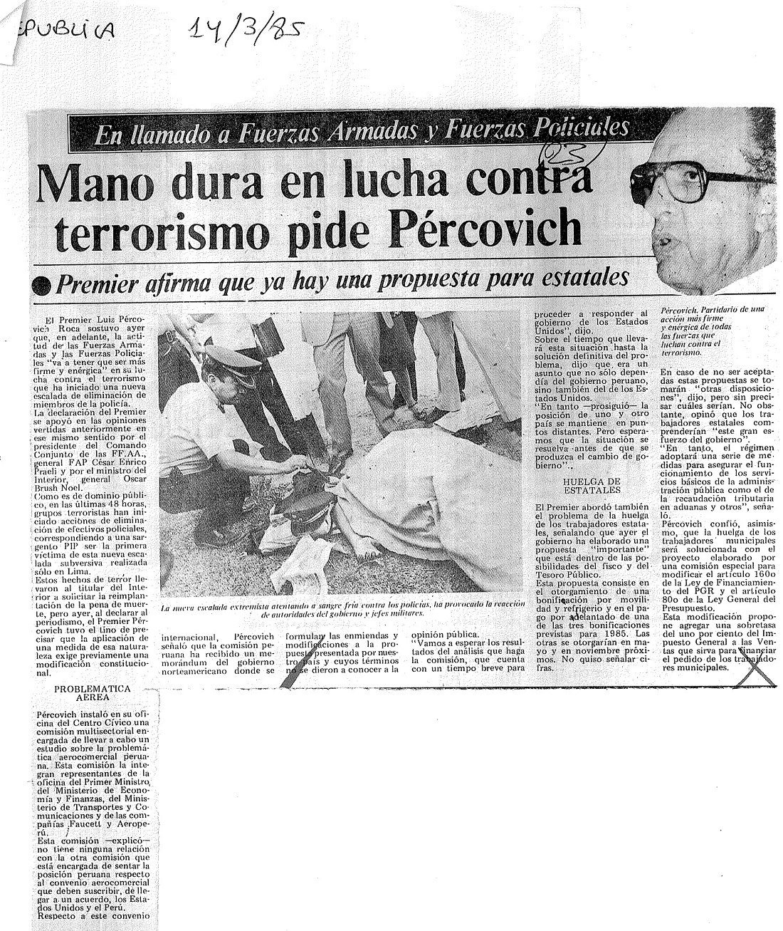 Mano dura en lucha contra terrorismo pide Pércovich