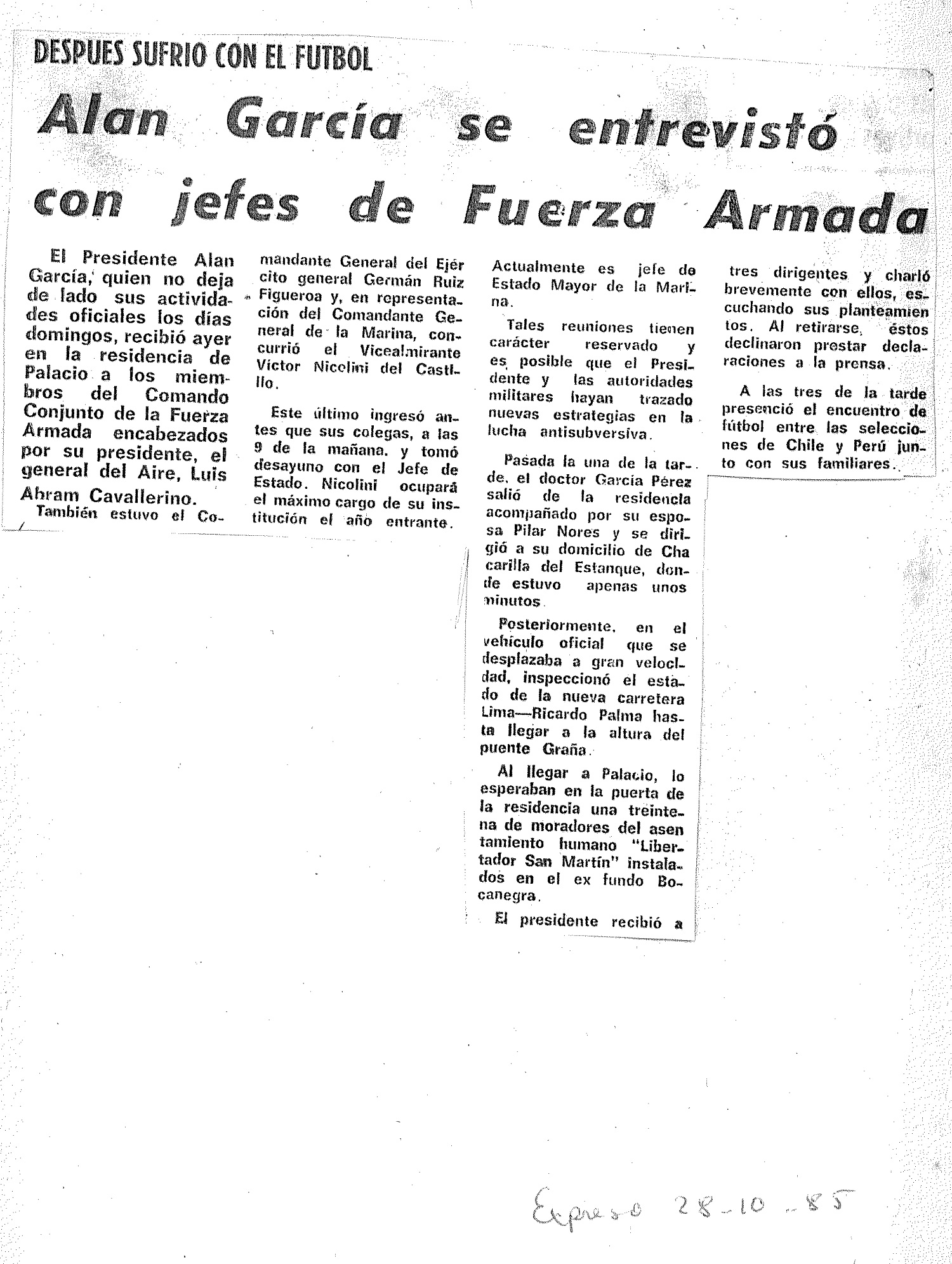 Alan García se entrevistó con jefes de Fuerza Armada