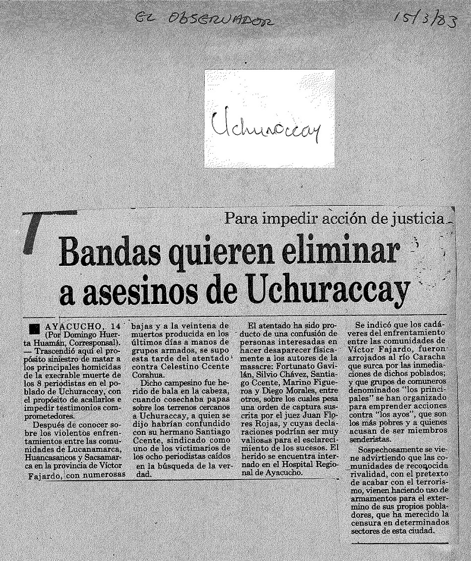 Bandas quieren  eliminar a asesinos de Uchuraccay
