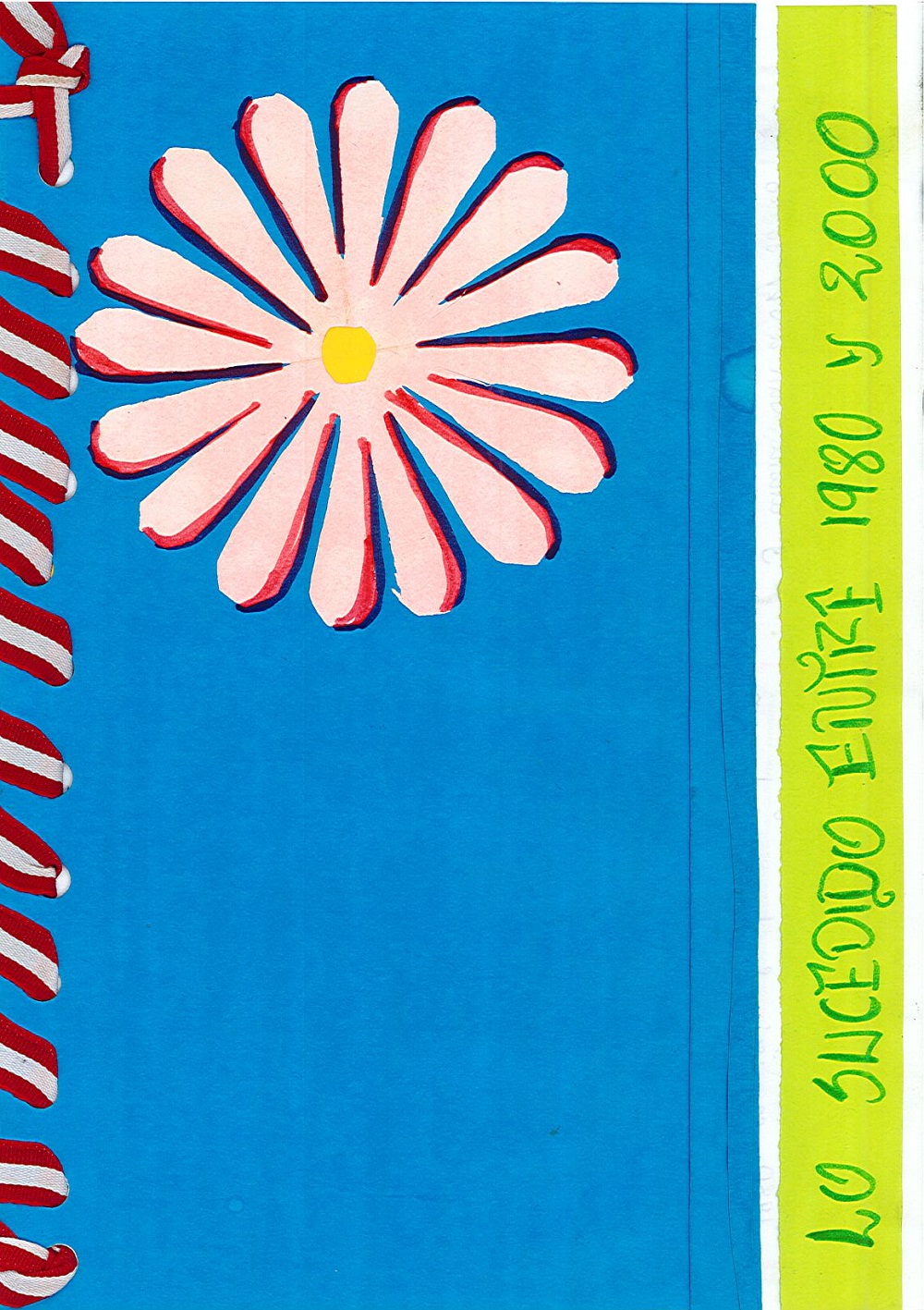 Lo sucedido entre 1980 al 2000