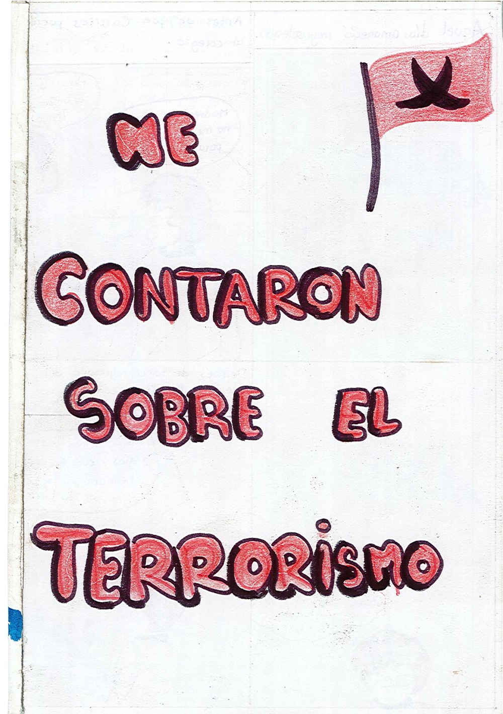 Me contaron sobre el terrorismo