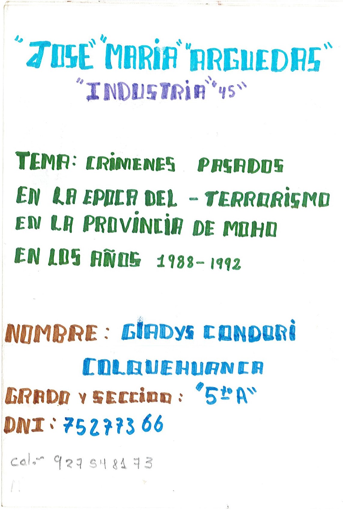 Periodo de violencia en la provincia de Moho en los años 1988 -1992*