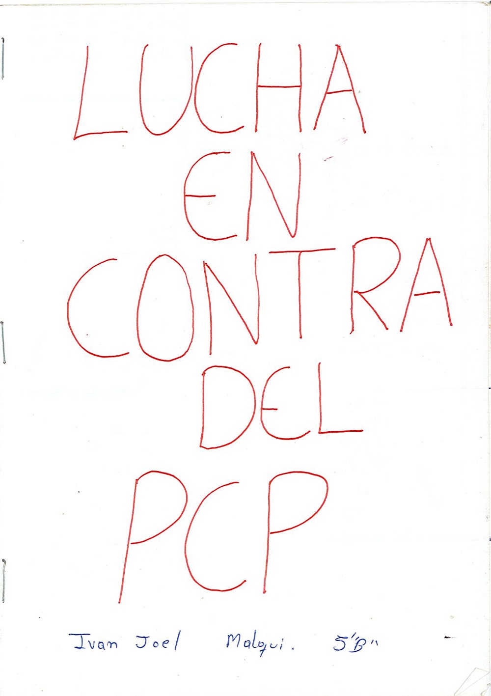 Lucha en contra del PCP