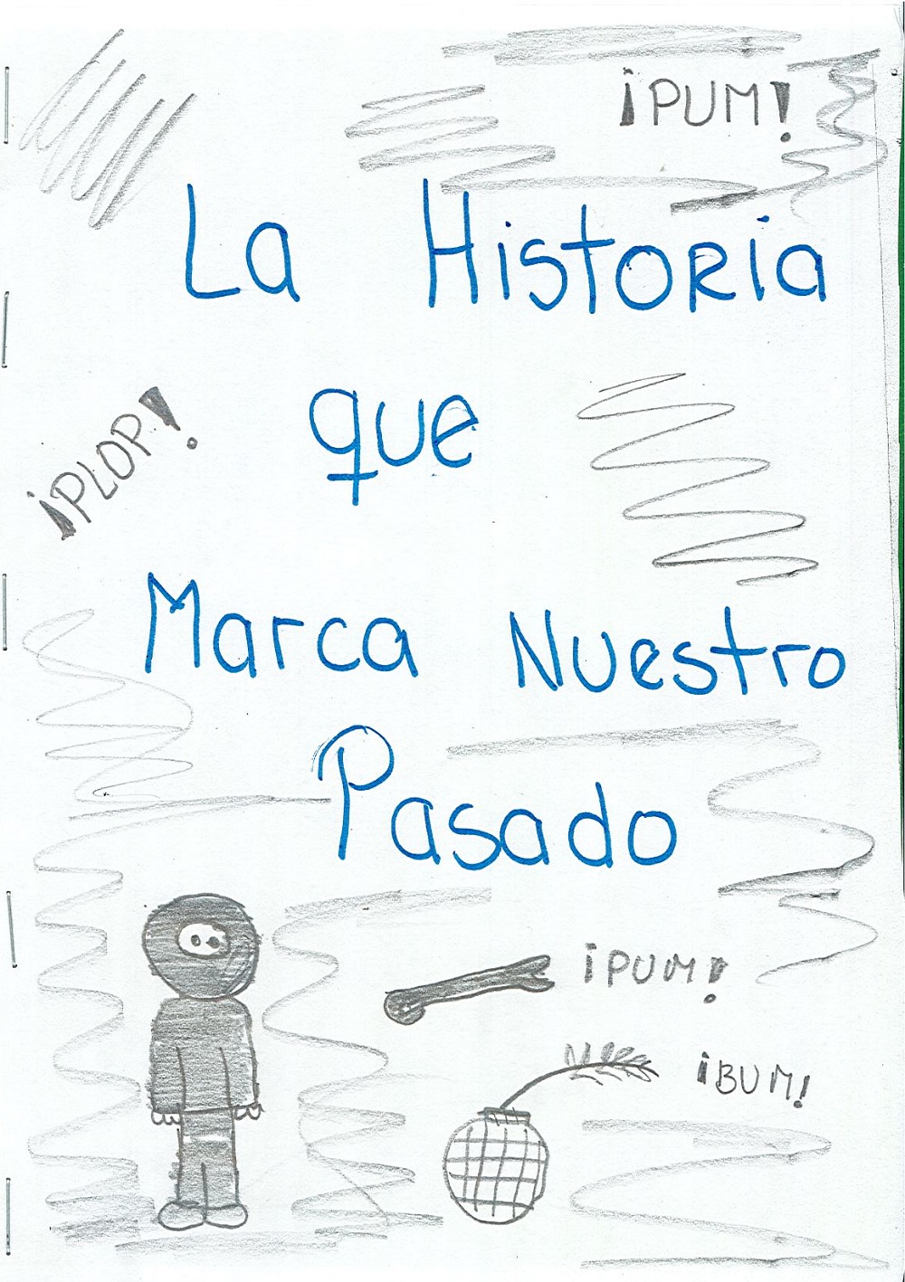 La historia que marca nuestro pasado