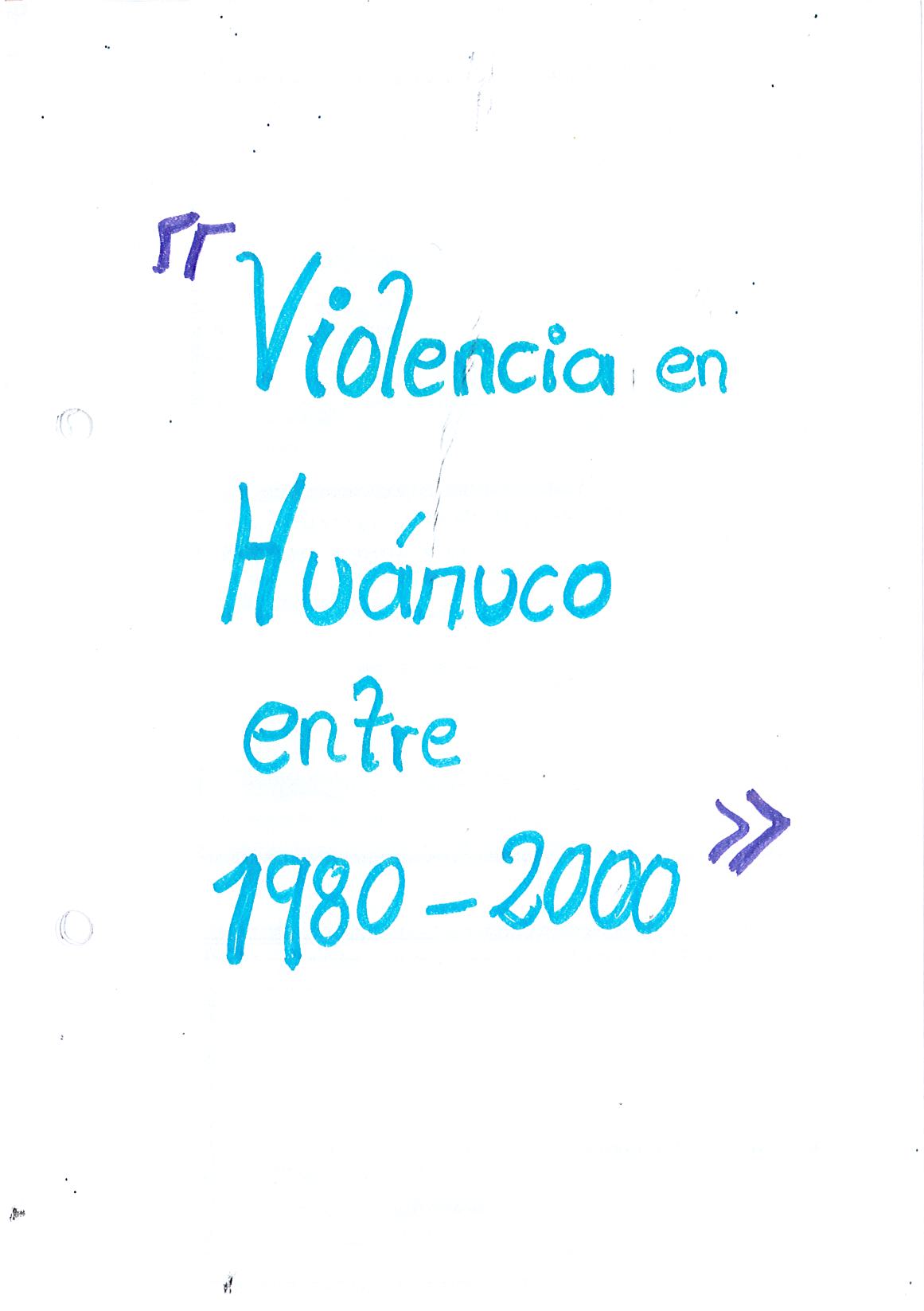 Violencia en Huánuco entre 1980-2000