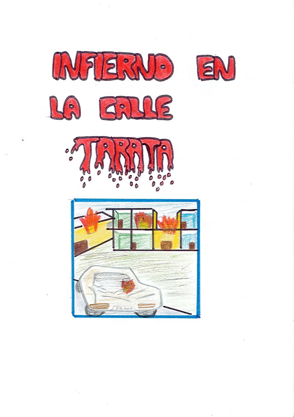 Infierno en la calle Tarata