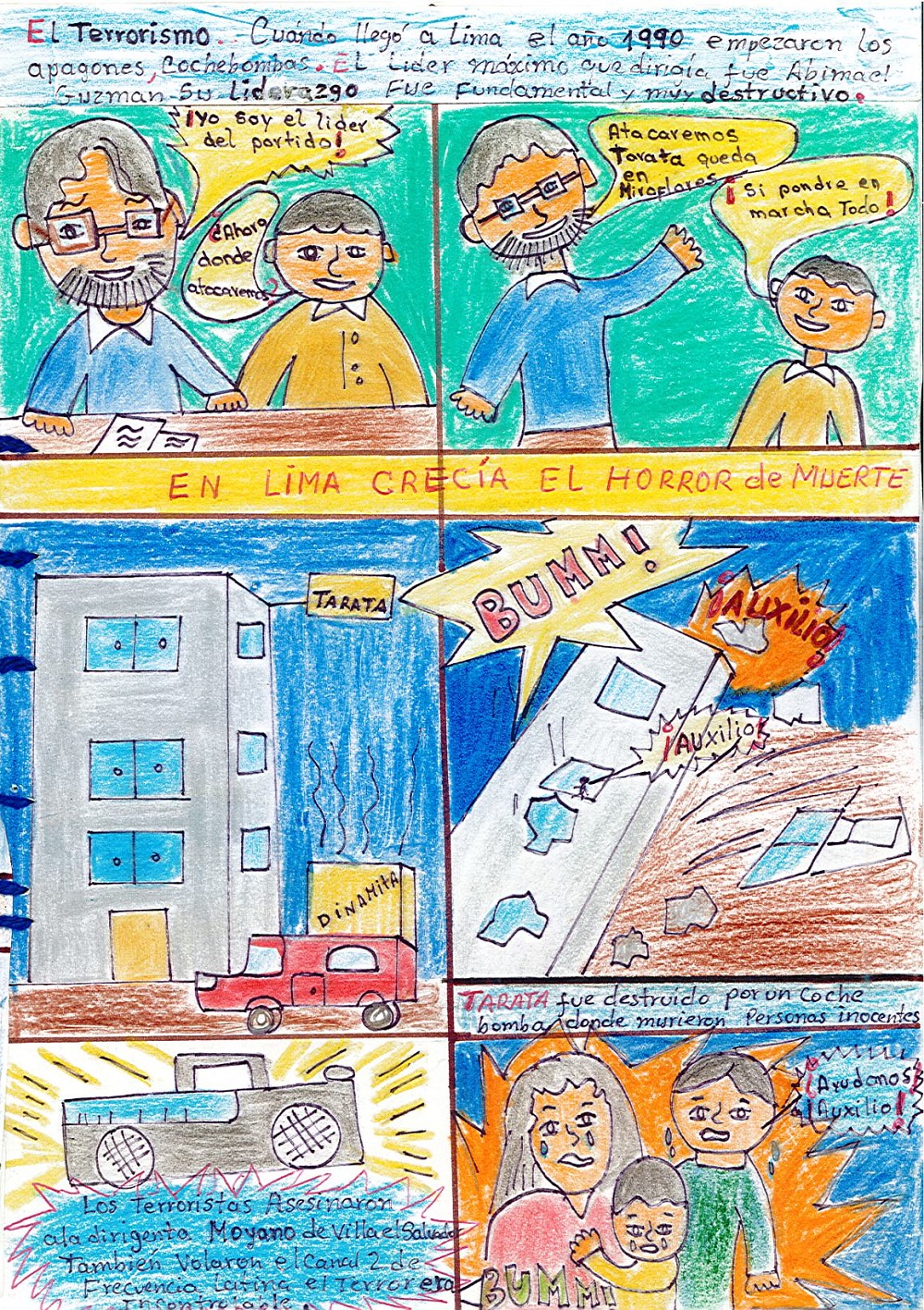 Historieta de la época donde existía el terror en el país por los terroristas que nunca debe regresar