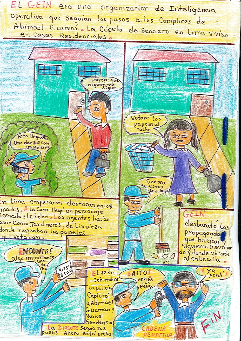 Historieta de la época donde existía el terror en el país por los terroristas que nunca debe regresar