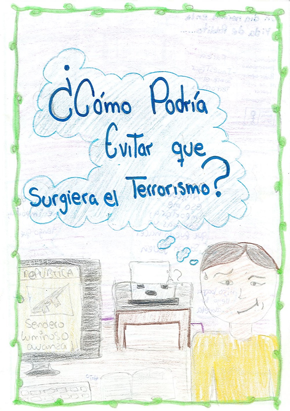 ¿Cómo podría evitar que surga el terrorismo?