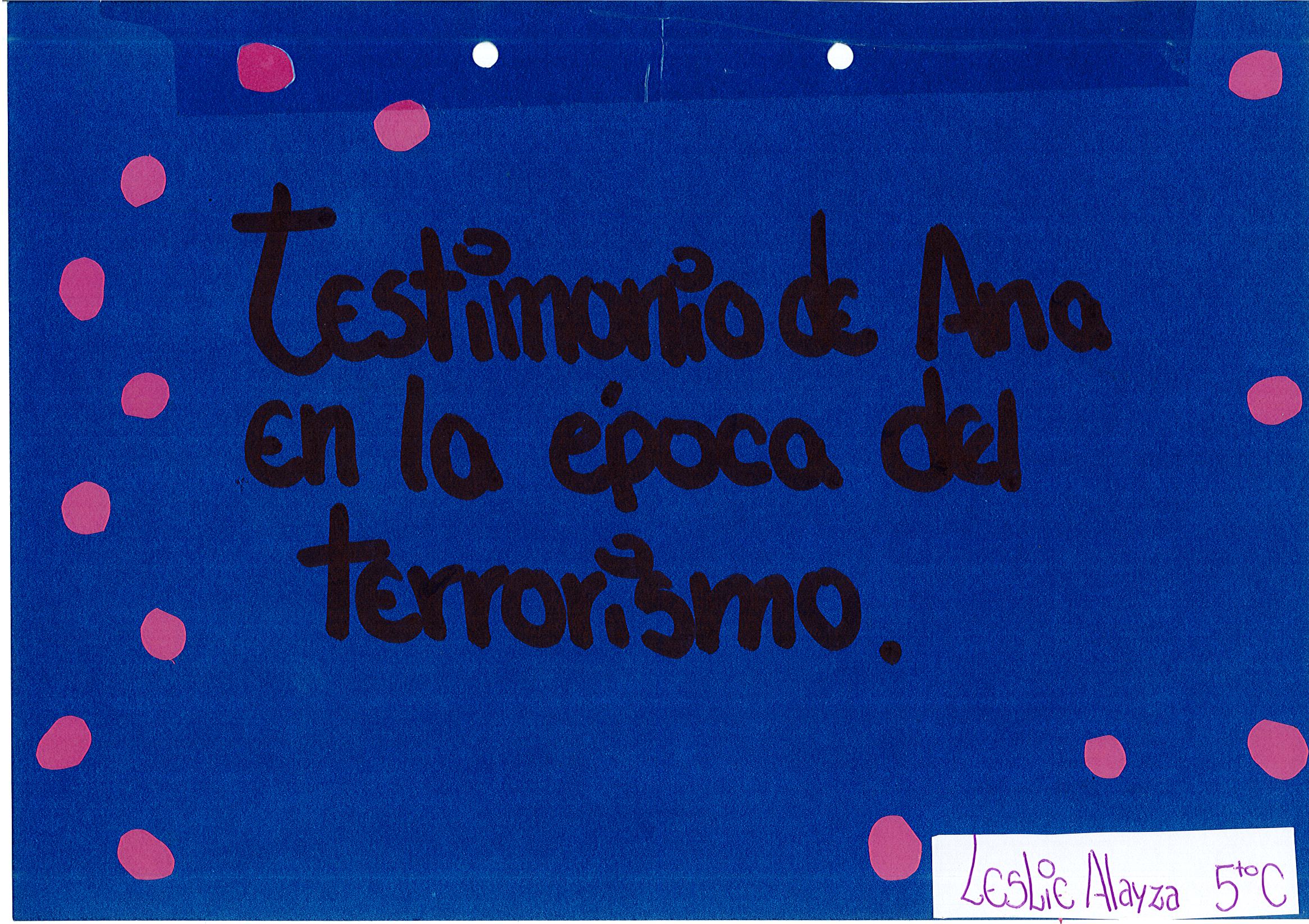 Testimonio de Ana en la época del terrorismo