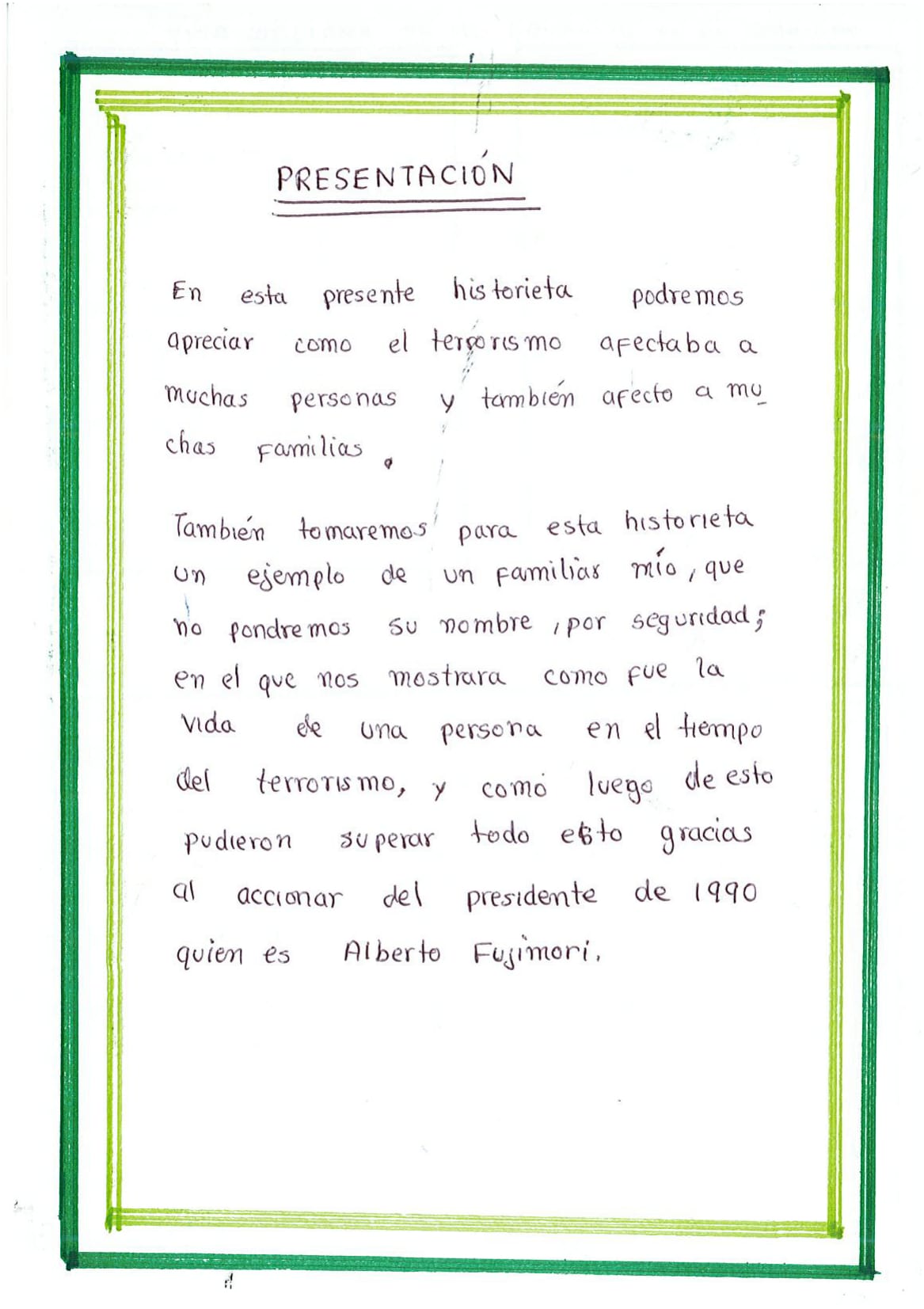 Vida cotidiana de mi abuelito en el terrorismo