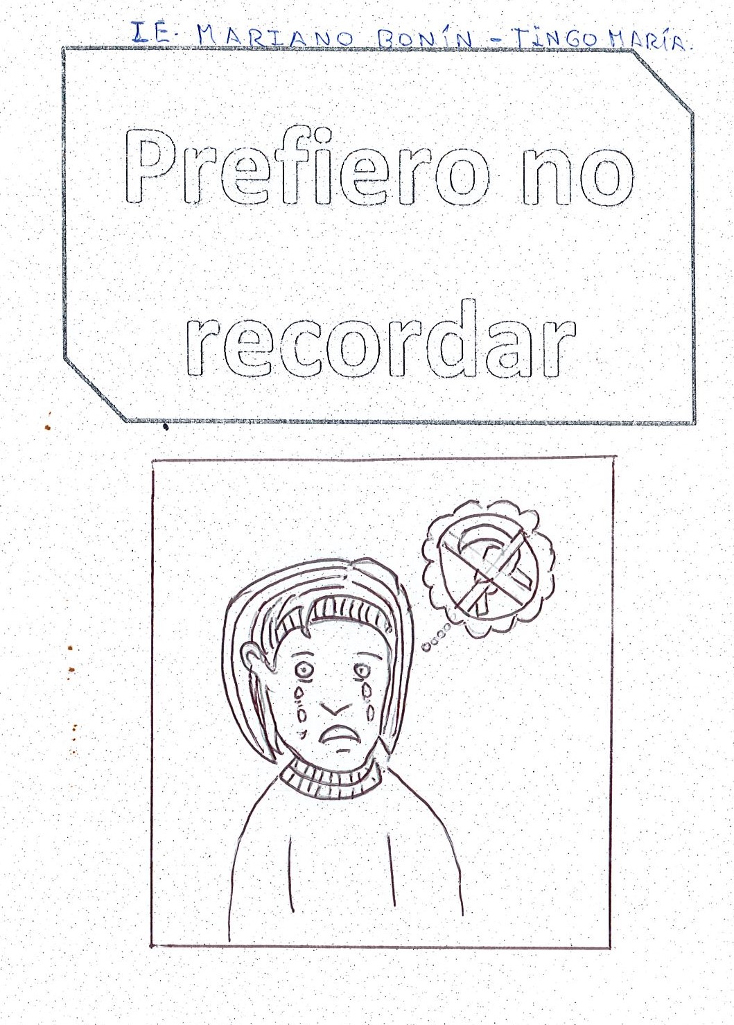 Prefiero no recordar