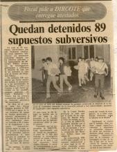 Quedan detenidos 89 supuestos subversivos