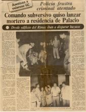 Comando subversivo quiso lanzar mortero a residencia de Palacio