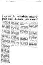 Captura de terroristas frustró plan para destruir tres torres