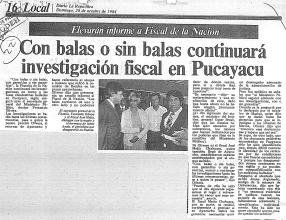 Con balas o sin balas continuará investigación fiscal en Pucayacu
