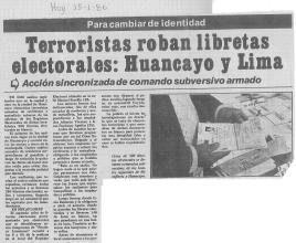Terroristas roban libretas electorales: Huancayo y Lima