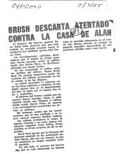 Brush descarta atentado contra la casa de Alan