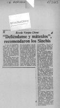 "Defiéndanse y mátenlos", recomendaron los Sinchis