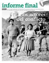Informe Final: Los actores armados, los políticos y las instituciones, las organizaciones sociales y el movimiento de protección de los Derechos Humanos