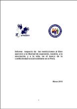 Informe temático: Informe respecto de las restricciones al libre ejercicio a la libertad de expresión, reunión, a la asociación y a la vida, en el marco de la conflictividad social existente en el Perú - siglo XXI
