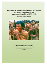 Les camps du Sentier Lumineux chez les Quechua et chez les Ashaninka durant la guerre civile au Pérou (1980-2000)