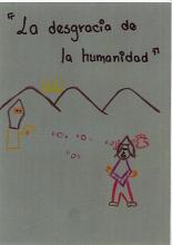 La desgracia de la humanidad