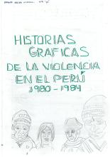 Historias gráficas de la violencia en el Perú 1980-1984