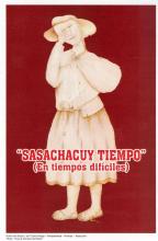 Sasachacuy tiempo (En tiempos difíciles)