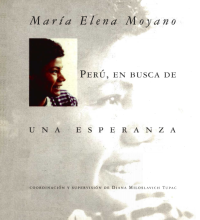 María Elena Moyano. Perú, en busca de una esperanza