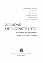 Miradas que construyen perspectivas multidisciplinarias sobre los derechos humanos