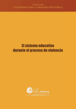 El sistema educativo durante el proceso de violencia