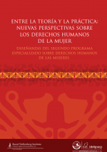 Entre la teoría y la práctica: nuevas perspectivas sobre los derechos humanos de la mujer. Enseñanzas del Segundo Programa Especializado sobre Derechos Humanos de las Mujeres