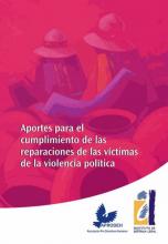 Aportes para el cumplimiento de las reparaciones de las víctimas de la violencia política