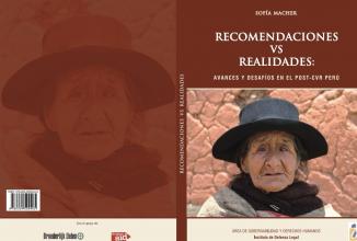 Recomendaciones VS Realidades: Avances y desafíos en el Post-CVR Perú