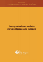 Las organizaciones sociales durante el proceso de violencia
